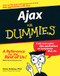 Ajax For Dummies by Steve Holzner, 9780471785972