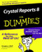 Crystal Reports 8 For Dummies by Douglas J. Wolf, 9780764506420
