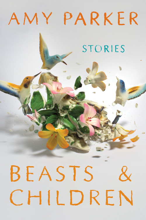 Beasts And Children by Amy Parker, 9780544370135