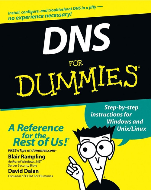 DNS For Dummies by Blair Rampling, David Dalan, 9780764516832