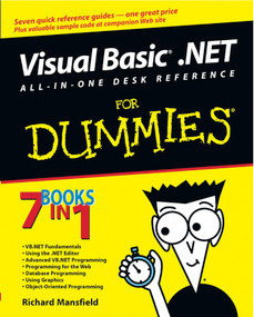 Visual Basic .NET All-In-One Desk Reference For Dummies by Richard Mansfield, 9780764525797