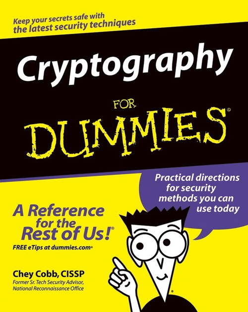 Cryptography For Dummies by Chey Cobb, 9780764541889