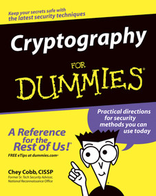 Cryptography For Dummies by Chey Cobb, 9780764541889