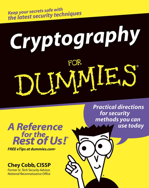 Cryptography For Dummies by Chey Cobb, 9780764541889
