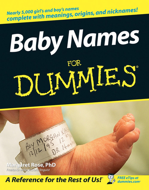 Baby Names For Dummies by Margaret Rose, 9780764543401