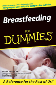 Breastfeeding For Dummies by Sharon Perkins, Carol Vannais, 9780764544811