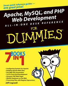 Apache, MySQL, and PHP Web Development All-in-One Desk Reference For Dummies by Jeffrey M. Cogswell, 9780764549694