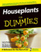 Houseplants For Dummies by Larry Hodgson, National Gardening Association, 9780764551024