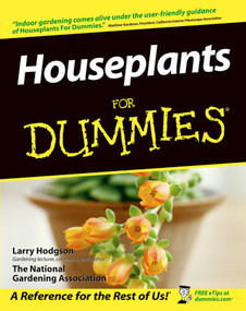 Houseplants For Dummies by Larry Hodgson, National Gardening Association, 9780764551024