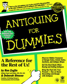 Antiquing For Dummies by Ron Zoglin, Deborah Shouse, 9780764551086