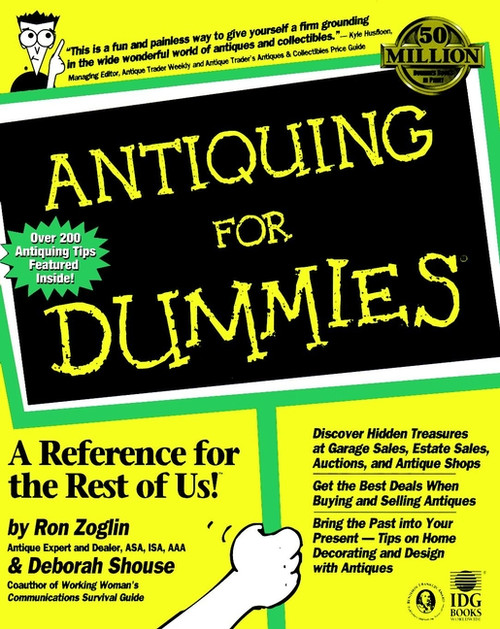 Antiquing For Dummies by Ron Zoglin, Deborah Shouse, 9780764551086