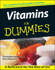 Vitamins For Dummies by Christopher Hobbs, Elson Haas, 9780764551796