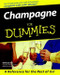 Champagne For Dummies by Ed McCarthy, 9780764552168