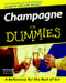 Champagne For Dummies by Ed McCarthy, 9780764552168