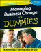 Managing Business Change For Dummies by Beth L. Evard, Craig A. Gipple, 9780764553325