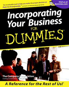 Incorporating Your Business For Dummies by The Company Corporation, 9780764553417