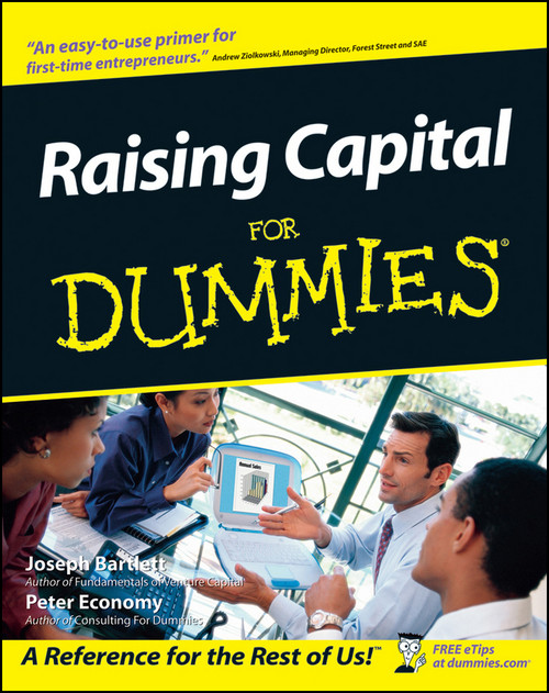 Raising Capital For Dummies by Joseph W. Bartlett, Peter Economy, 9780764553530