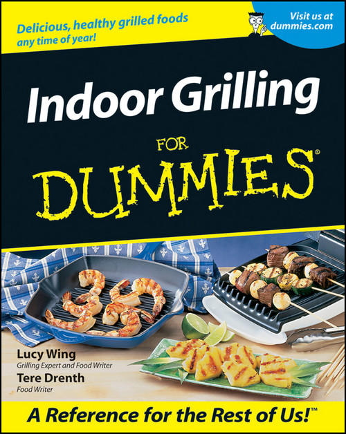 Indoor Grilling For Dummies by Lucy Wing, Tere Stouffer Drenth, 9780764553622