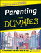 Parenting For Dummies by Sandra Hardin Gookin, Dan Gookin, May Jo Shaw, Tim Cavell, 9780764554186