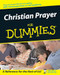 Christian Prayer For Dummies by Richard Wagner, 9780764555008