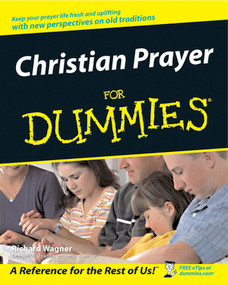 Christian Prayer For Dummies by Richard Wagner, 9780764555008