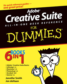 Adobe Creative Suite All-in-One Desk Reference For Dummies by Jennifer Smith, Jen deHaan, 9780764556012