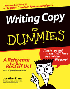 Writing Copy For Dummies by Jonathan Kranz, 9780764569692