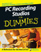 PC Recording Studios For Dummies by Jeff Strong, 9780764577079