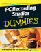 PC Recording Studios For Dummies by Jeff Strong, 9780764577079