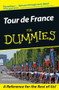 Tour De France For Dummies by Phil Liggett, James Raia, Sammarye Lewis, Lance Armstrong, 9780764584497