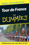 Tour De France For Dummies by Phil Liggett, James Raia, Sammarye Lewis, Lance Armstrong, 9780764584497