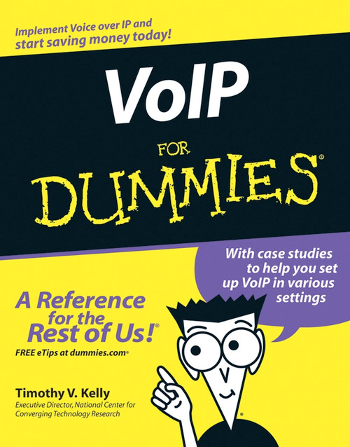 VoIP For Dummies by Timothy V. Kelly, 9780764588433