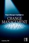 Project Manager's Spotlight on Change Management by Claudia M. Baca, 9780782144109