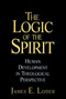 The Logic of the Spirit (Human Development in Theological Perspective) by James E. Loder, 9780787909192
