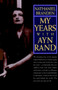 My Years with Ayn Rand by Nathaniel Branden, 9780787945138