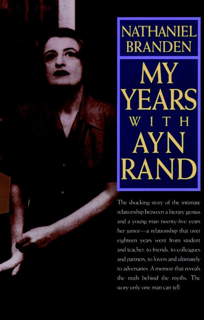 My Years with Ayn Rand by Nathaniel Branden, 9780787945138