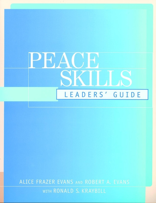 Peace Skills (Leaders' Guide) by Alice Frazer Evans, Robert A. Evans, 9780787948009
