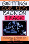 Getting Our Kids Back on Track (Educating Children for the Future) by Janine Bempechat, 9780787949914