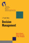 Decision Management (How to Assure Better Decisions in Your Company) by J. Frank Yates, 9780787956264