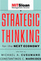 Strategic Thinking for the Next Economy by Michael Cusumano, Costas Markides, 9780787957292