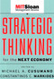 Strategic Thinking for the Next Economy by Michael Cusumano, Costas Markides, 9780787957292