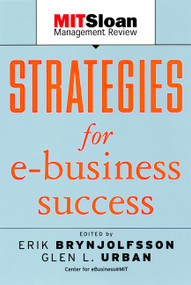 Strategies for E-Business Success by Erik Brynjolfsson, Glen Urban, 9780787958480