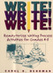 Write! Write! Write! (Ready-to-Use Writing Process Activities for Grades 4-8) by Carol H. Behrman, 9780787965822