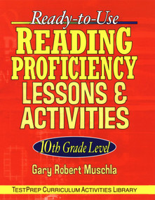 Ready-to-Use Reading Proficiency Lessons and Activities (10th Grade Level) by Gary R. Muschla, 9780787965877