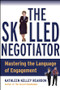 The Skilled Negotiator (Mastering the Language of Engagement) by Kathleen Reardon, 9780787966553