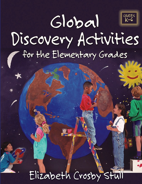 Global Discovery Activities (For the Elementary Grades) by Elizabeth Crosby Stull, 9780787969240