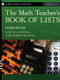 The Math Teacher's Book Of Lists by Judith A. Muschla, Gary Robert Muschla, 9780787973988