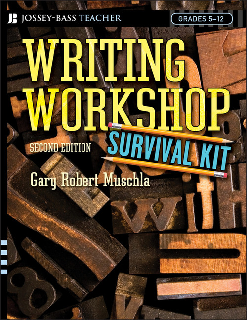 Writing Workshop Survival Kit by Gary R. Muschla, 9780787976194