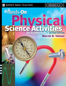 Hands-On Physical Science Activities For Grades K-6 by Marvin N. Tolman, 9780787978679