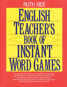 English Teacher's Book of Instant Word Games by Ruth Rice, 9780876283035